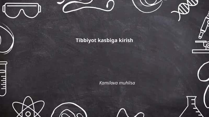 Tibbiyot kasbiga kirish