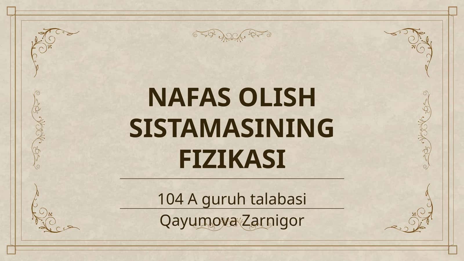 NAFAS OLISH SISTAMASINING FIZIKASI
