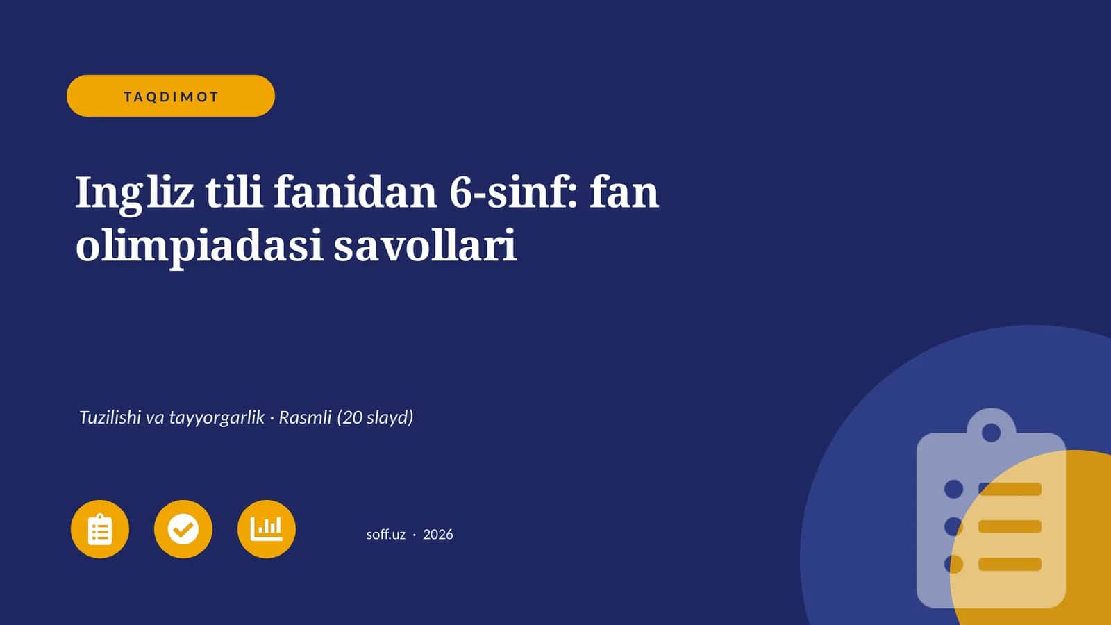 Ingliz tili fanidan 6-sinf: fan olimpiadasi savollari