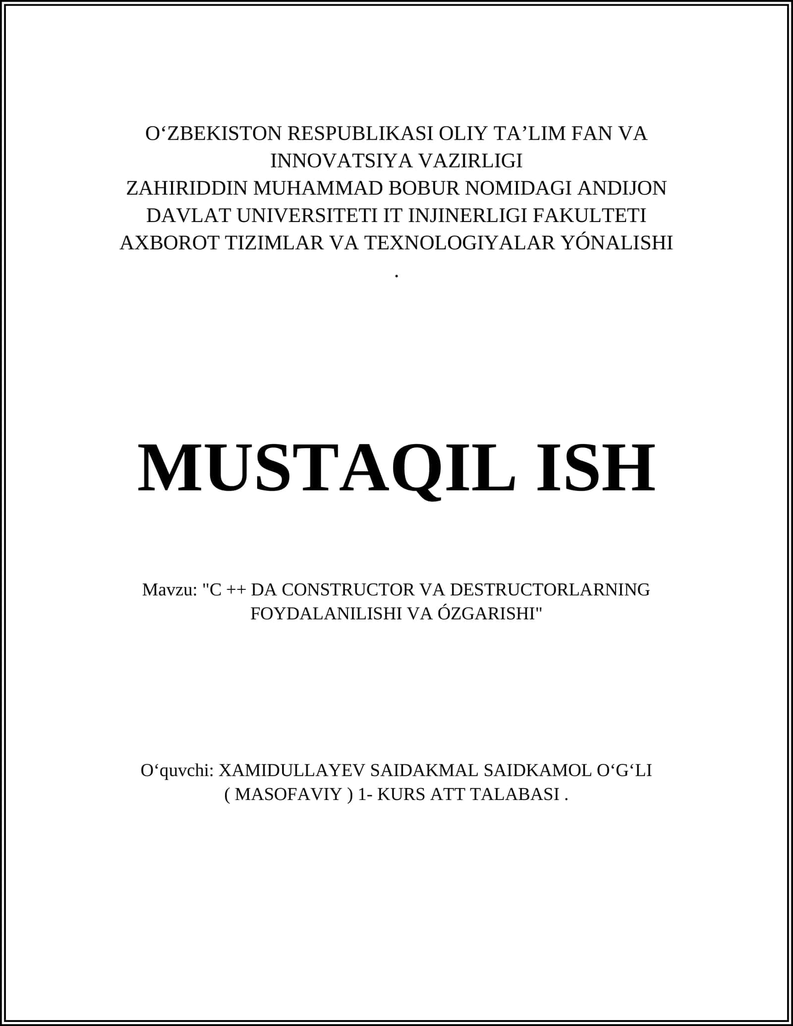 "C ++ DA CONSTRUCTOR VA DESTRUCTORLARNING FOYDALANILISHI VA ÓZGARISHI"