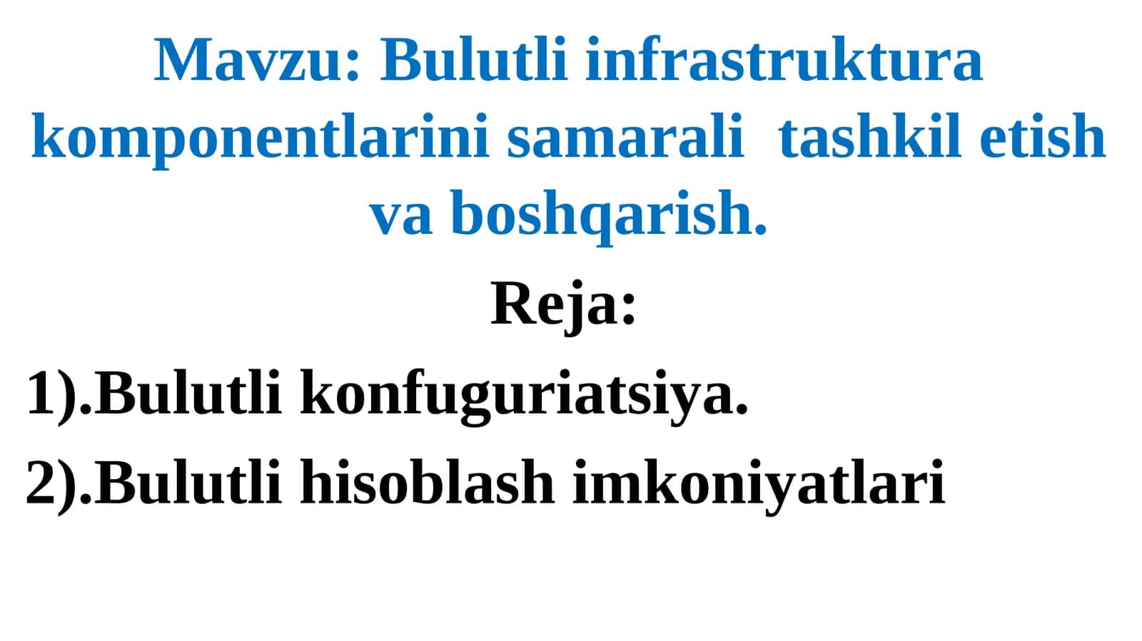 Bulutli infratuzilma komponentlarini samarali tashkil etish va boshqarish 1