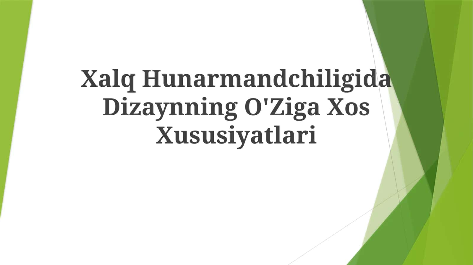 Xalq Hunarmandchiligida Dizaynning O'ZigaXosXususiyatlari