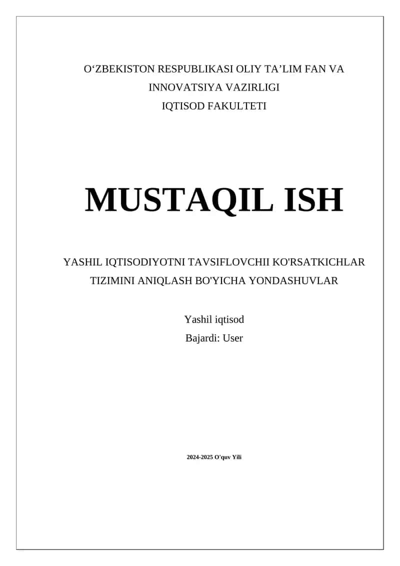 Yashil iqtisodiyotni tavsiflovchii ko'rsatkichlar tizimini aniqlash bo'yicha yondashuvlar