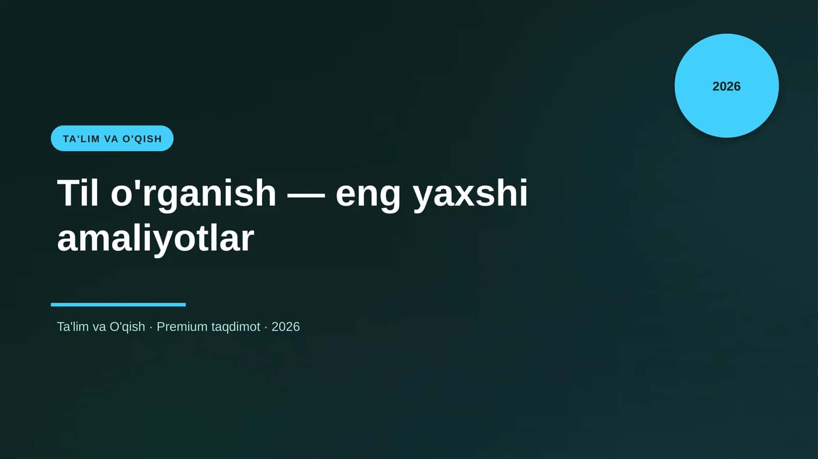 Til o'rganish — eng yaxshi amaliyotlar
