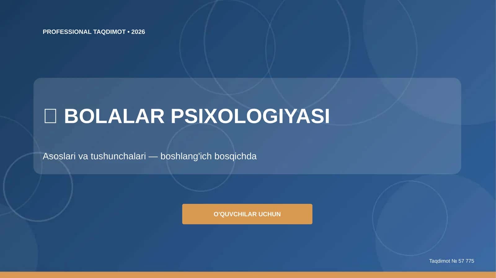 Bolalar Psixologiyasi Taqdimoti