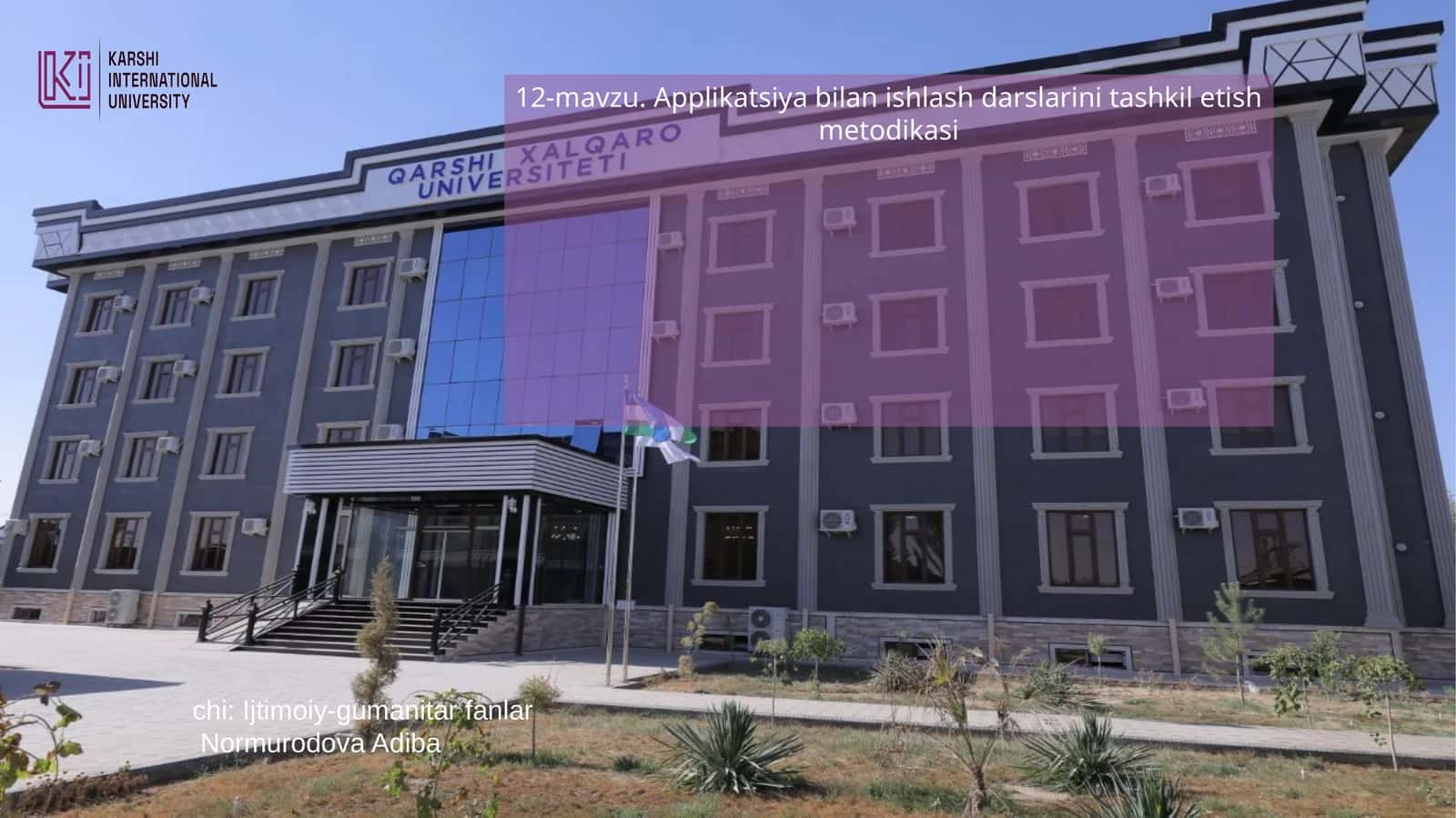 12-mavzu. Applikatsiya bilan ishlash darslarini tashkil etish metodikasi