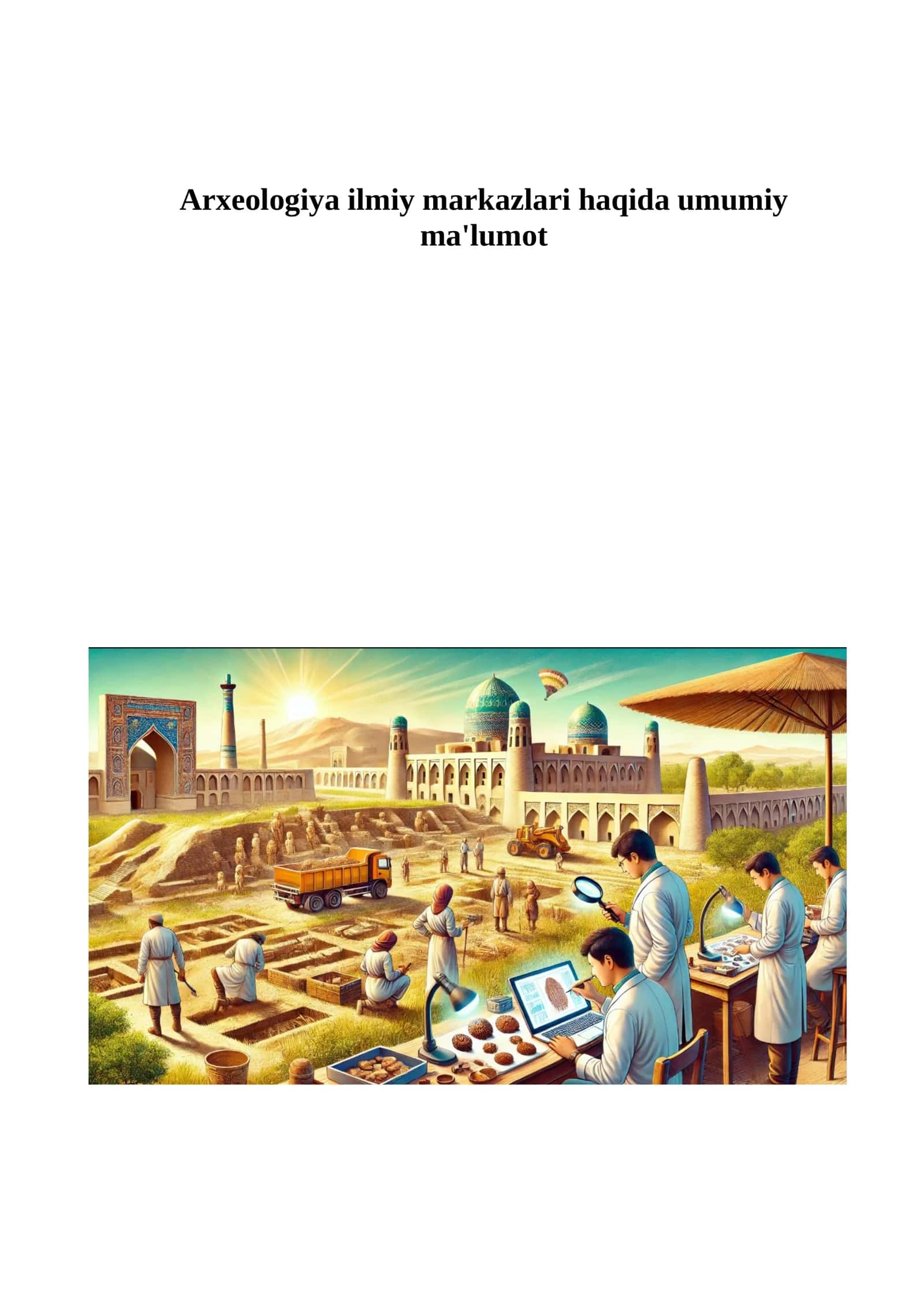 Arxeologiya ilmiy markazlari haqida umumiy ma'lumot
