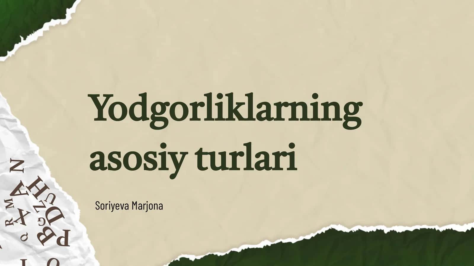 Yodgorliklarning asosiy turlari