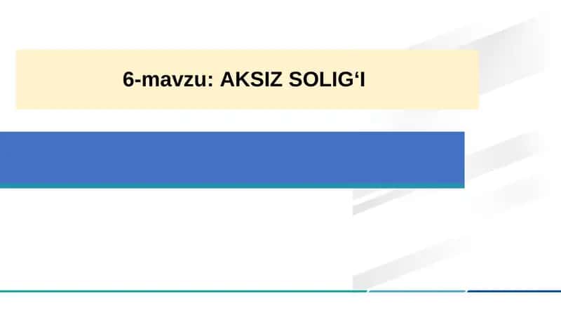 AKSIZSOLIG‘I