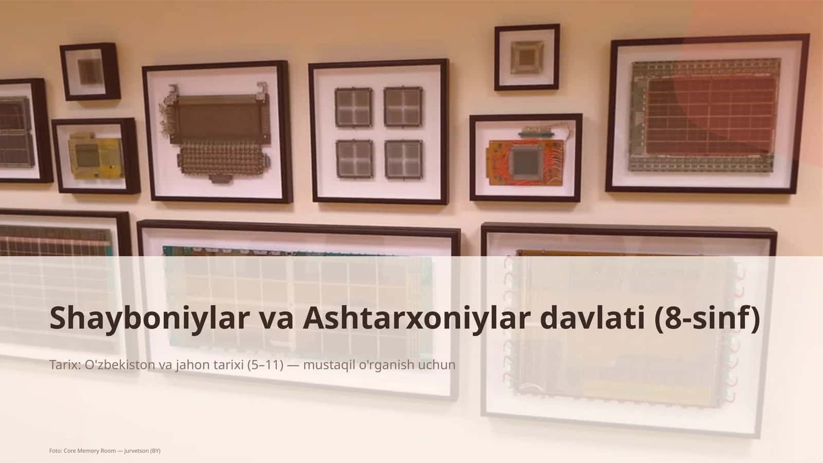 Shayboniylar va Ashtarxoniylar davlati (8-sinf)