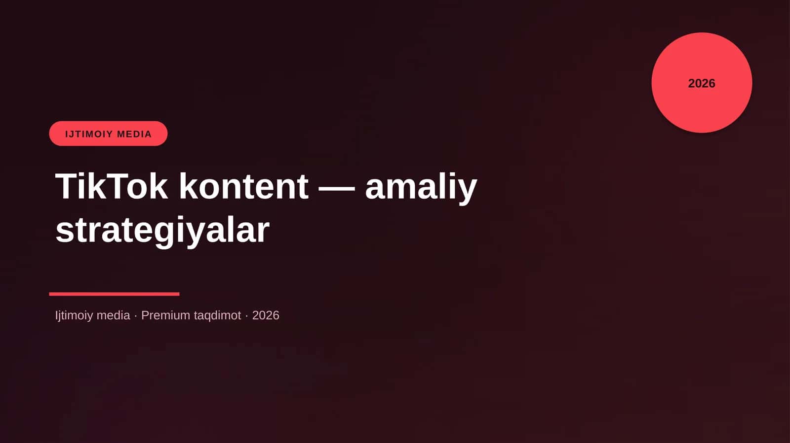 TikTok kontent — amaliy strategiyalar