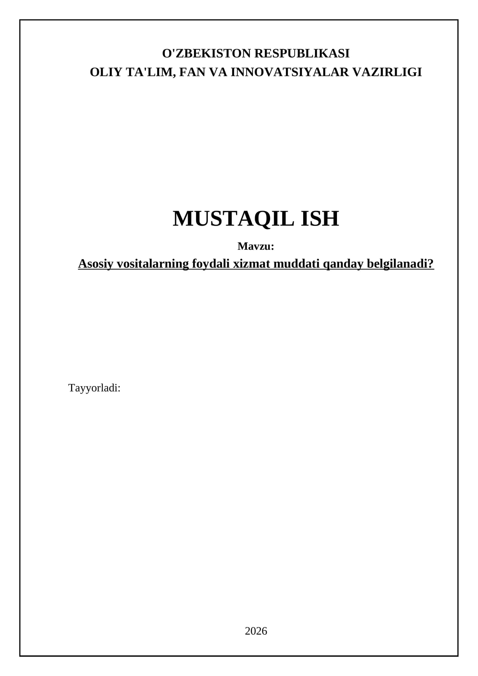 Asosiy vositalarning foydali xizmat muddati qanday belgilanadi?