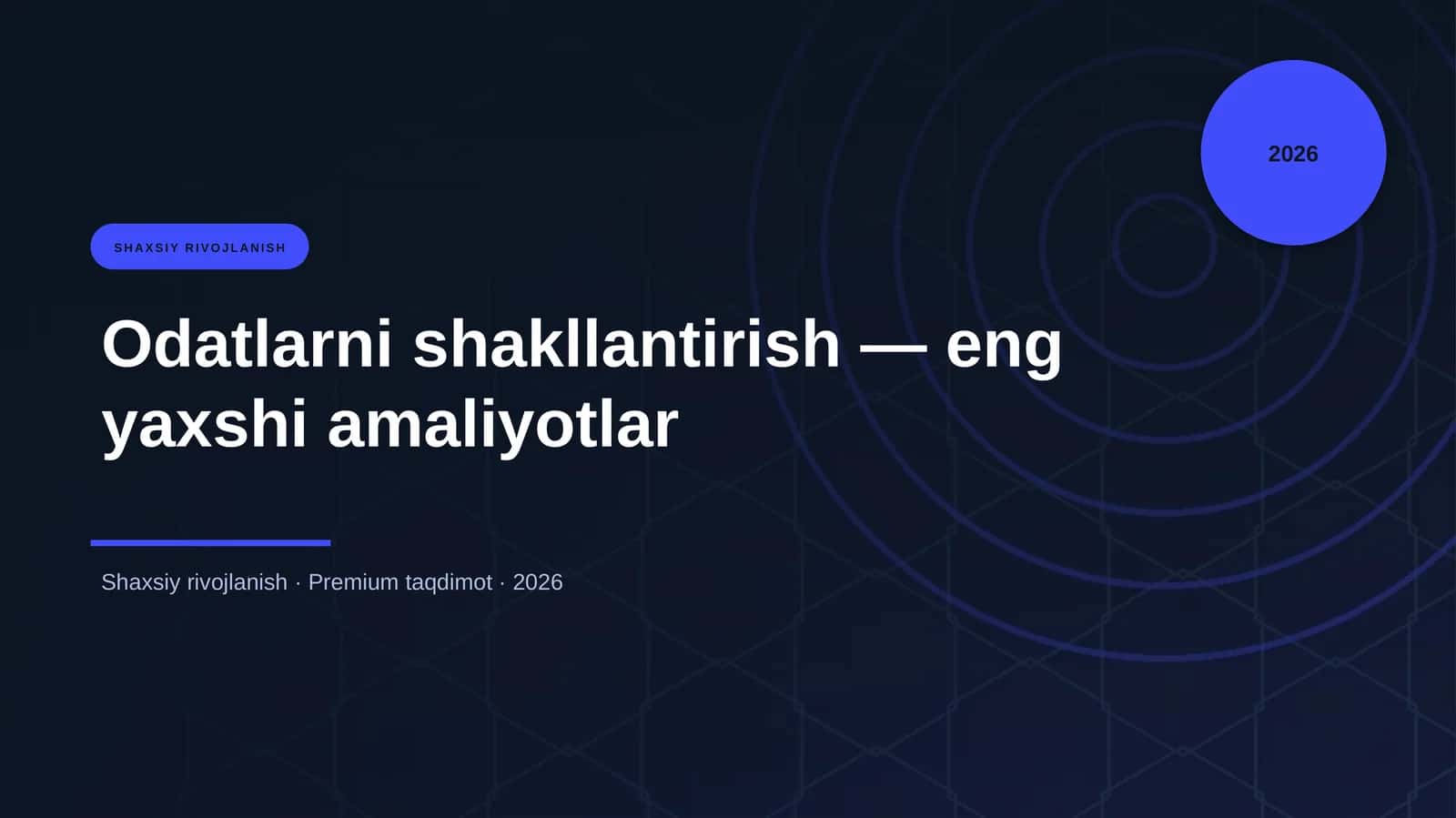 Odatlarni shakllantirish — eng yaxshi amaliyotlar