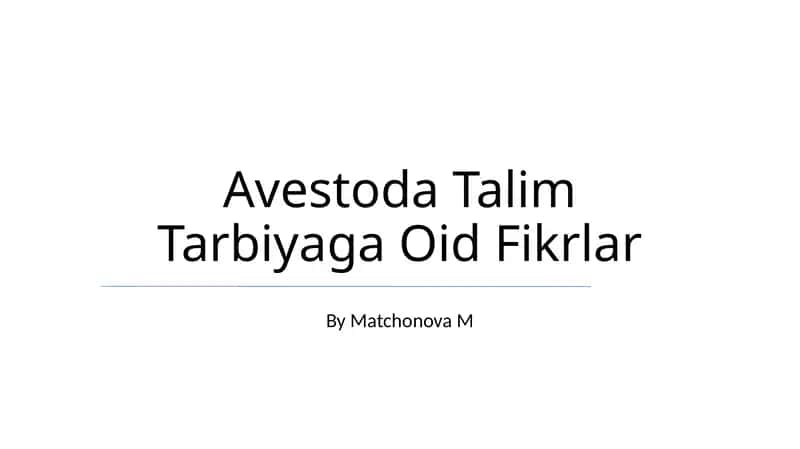 Avestoda Talim Tarbiyaga Oid Fikrlar