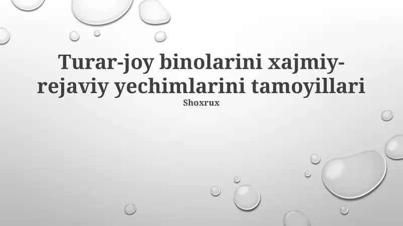 Turar-joy binolarini xajmiy-rejaviy yechimlarini tamoyillari