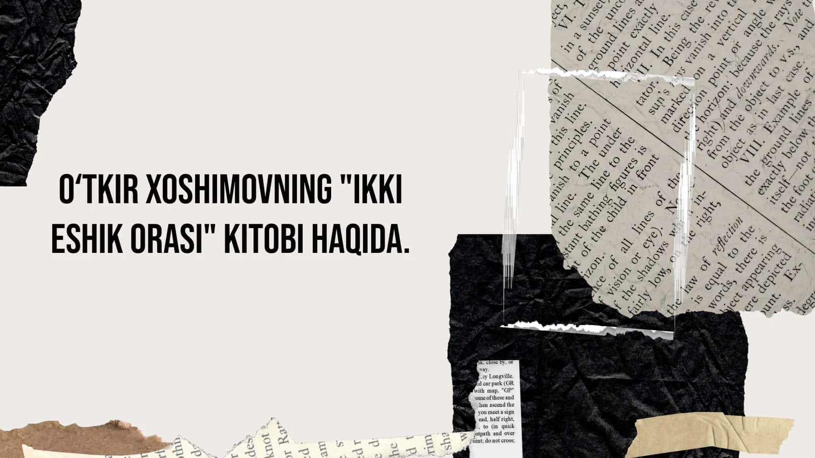 O‘tkir Xoshimovning "Ikki eshik orasi" kitobi