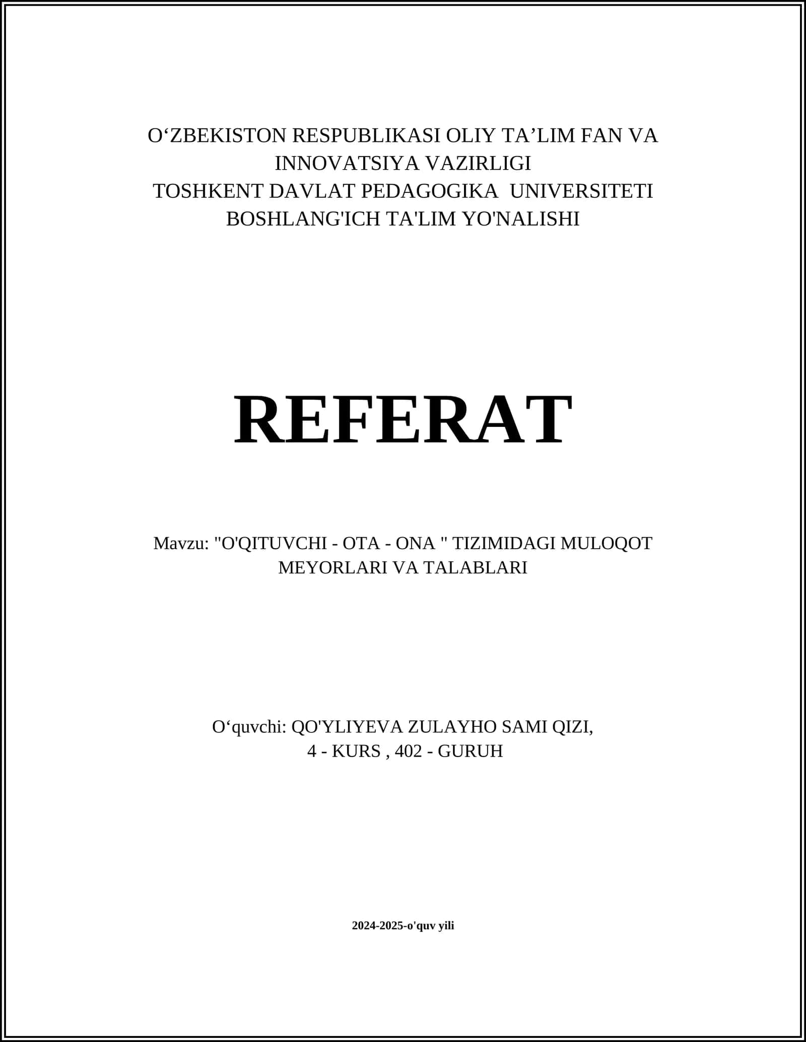 O'QITUVCHI - OTA - ONA TIZIMIDAGI MULOQOT MEYORLARI VA TALABLARI