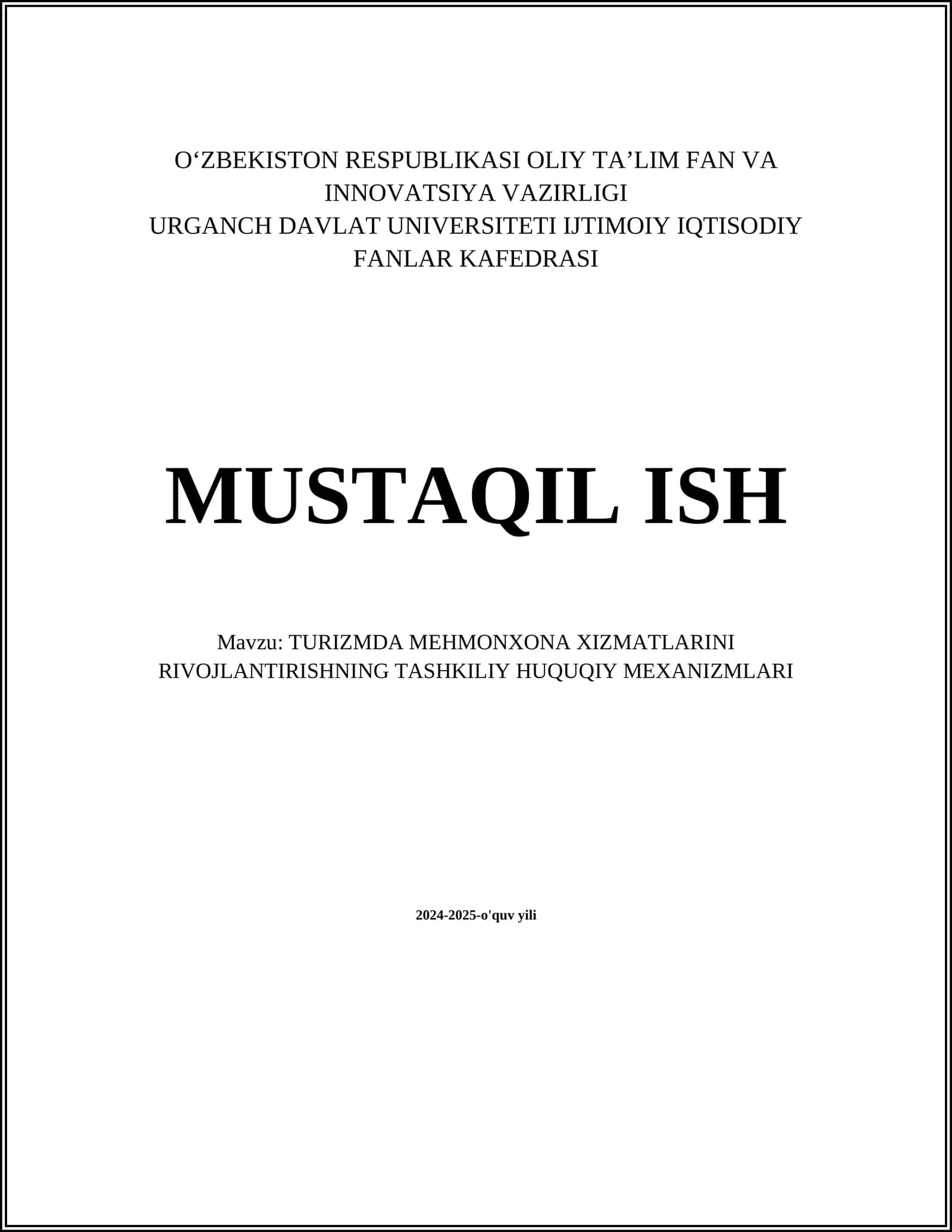 TURIZMDA MEHMONXONA XIZMATLARINI RIVOJLANTIRISHNING TASHKILIY HUQUQIY MEXANIZMLARI