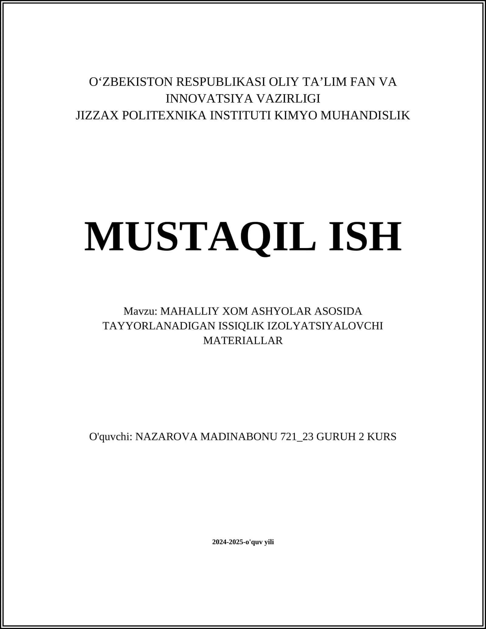 MAHALLIY XOM ASHYOLAR ASOSIDA TAYYORLANADIGAN ISSIQLIK IZOLYATSIYALOVCHI MATERIALLAR