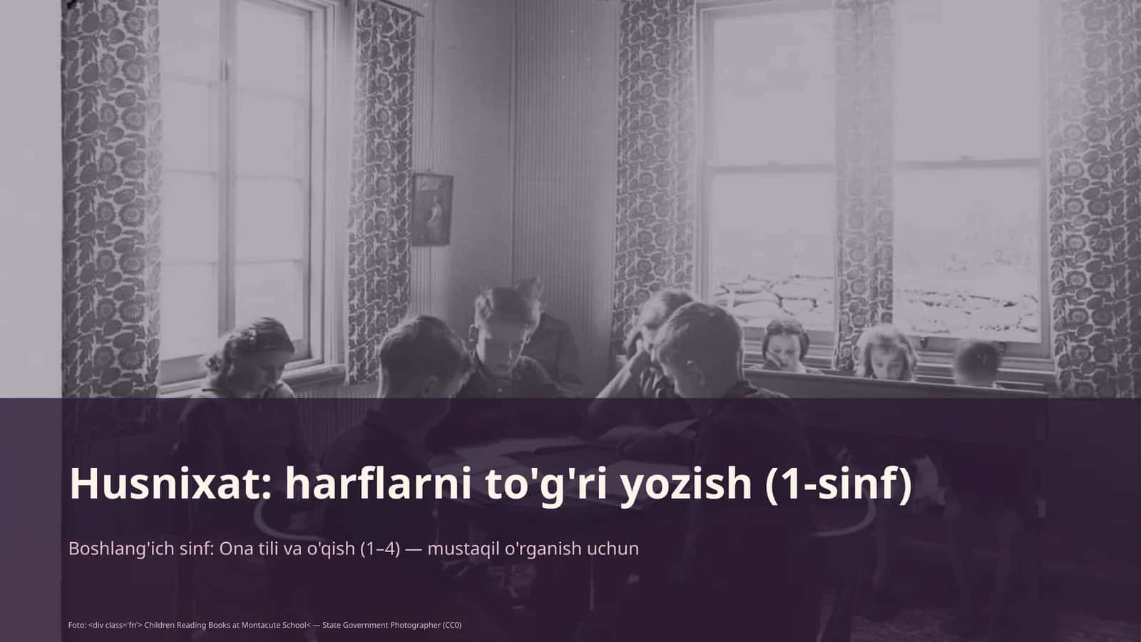 Husnixat: harflarni to'g'ri yozish (1-sinf)