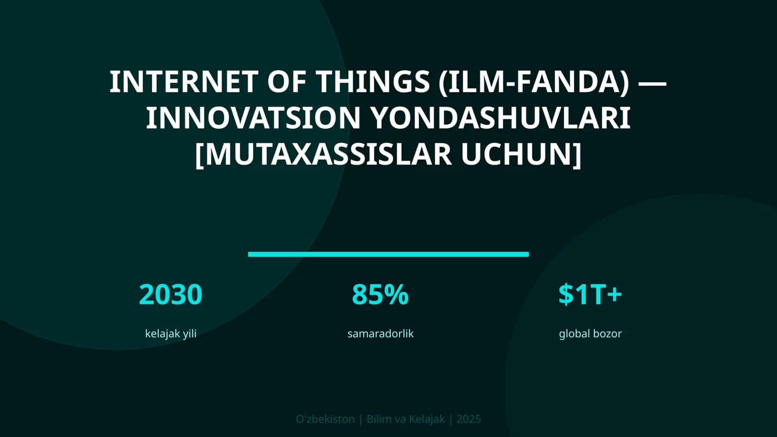 INTERNET OF THINGS (ILM-FANDA) — INNOVATSION YONDASHUVLARI [MUTAXASSISLAR UCHUN]