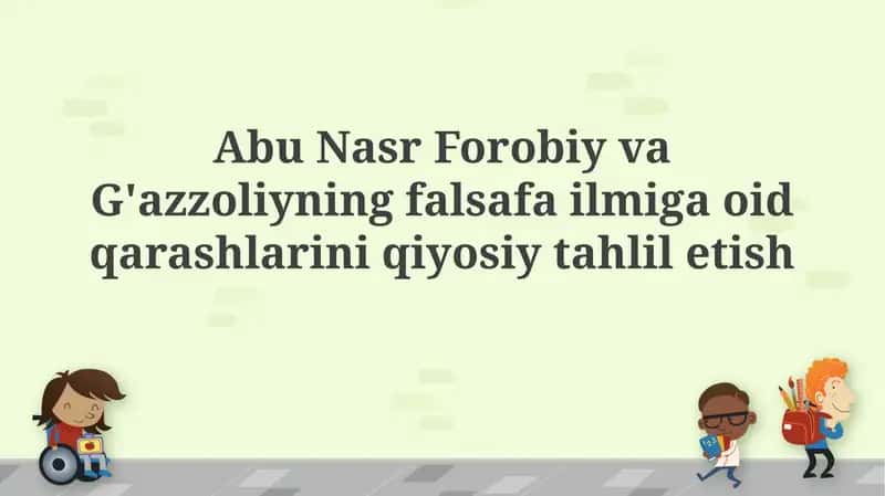 Al-Farobiy va Al-G'azaliy Falsafasi