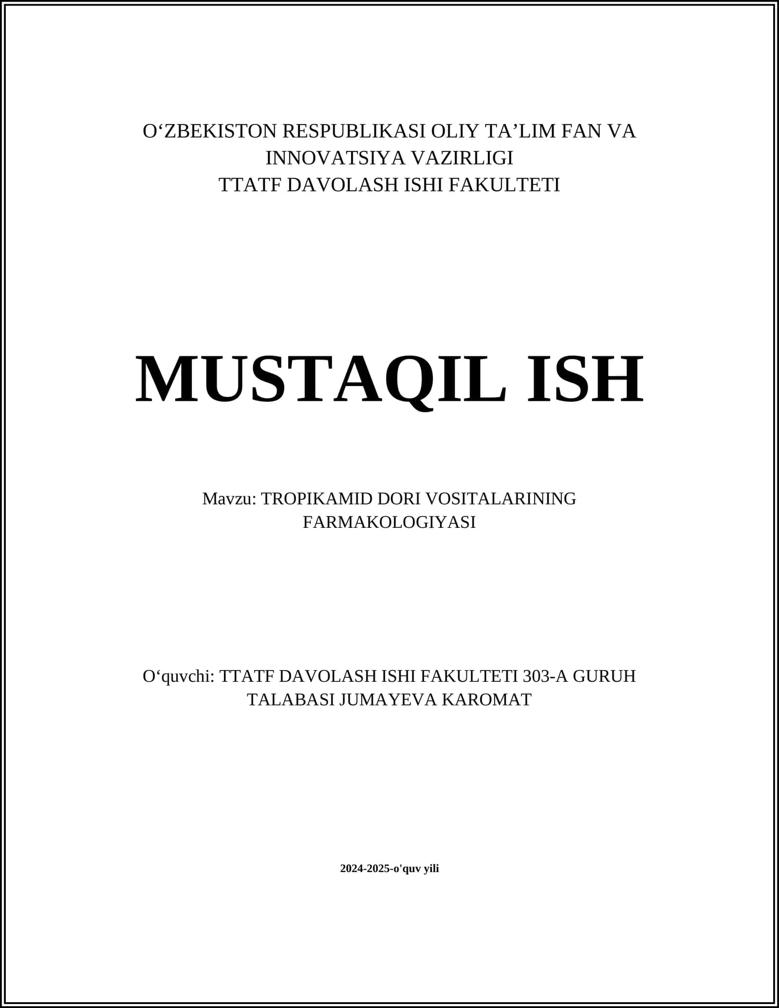 TROPIKAMID DORI VOSITALARINING FARMAKOLOGIYASI