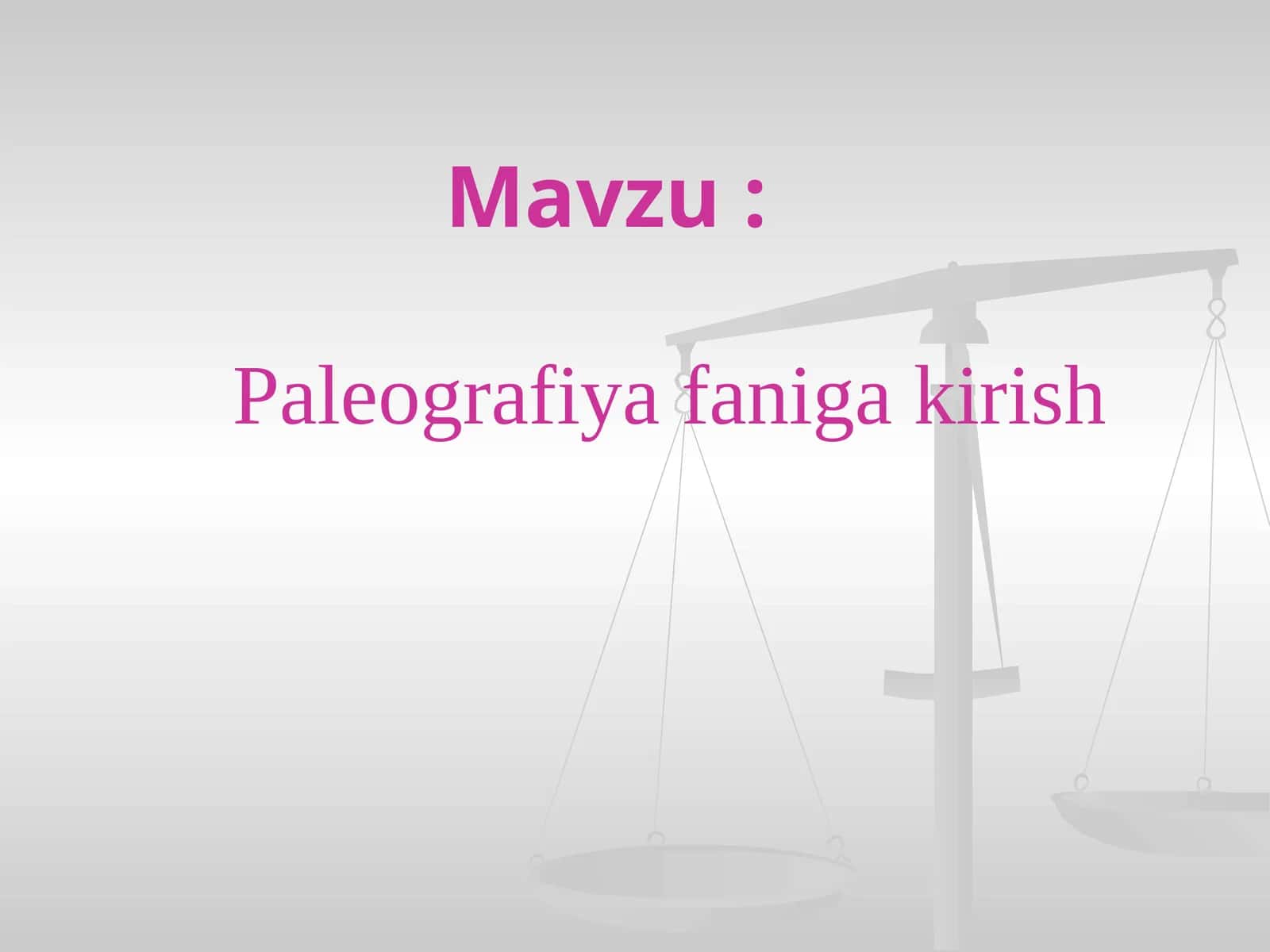 Paleografiya faniga kirish