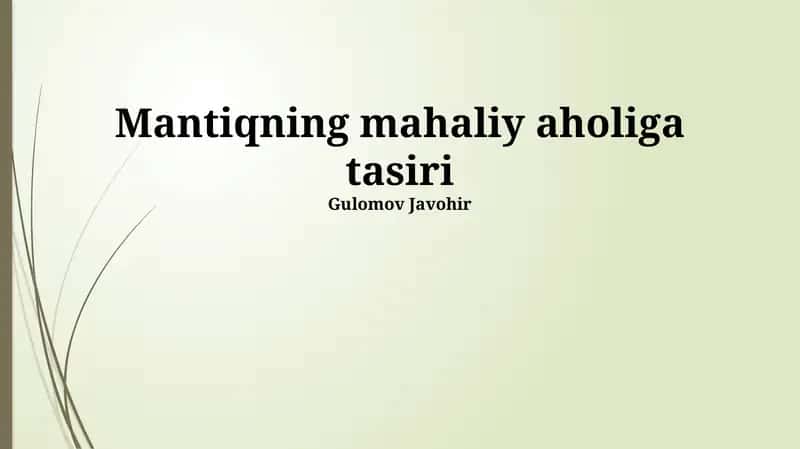 Mantiqning mahaliy aholiga tasiri