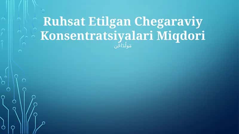 Ruhsat Etilgan Chegaraviy Konsentratsiyalari Miqdori