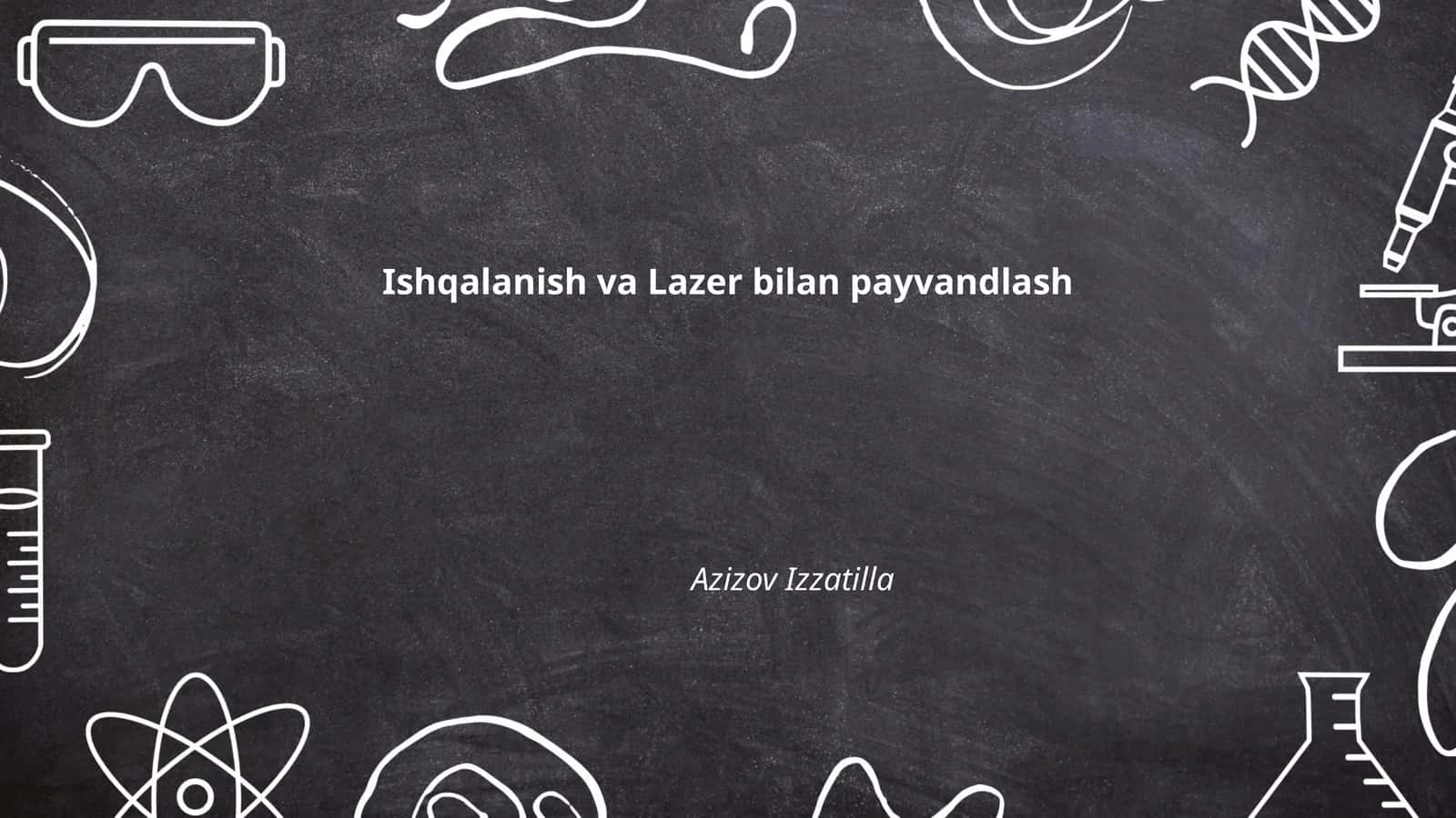 Ishqalanish va Lazer bilan payvandlash