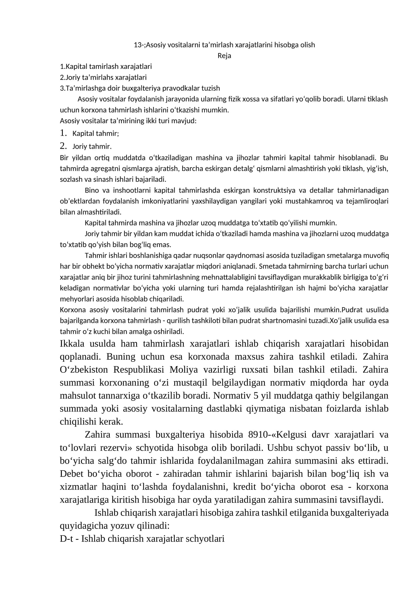 Asosiy vositalarni ta’mirlash xarajatlarini hisobga olish