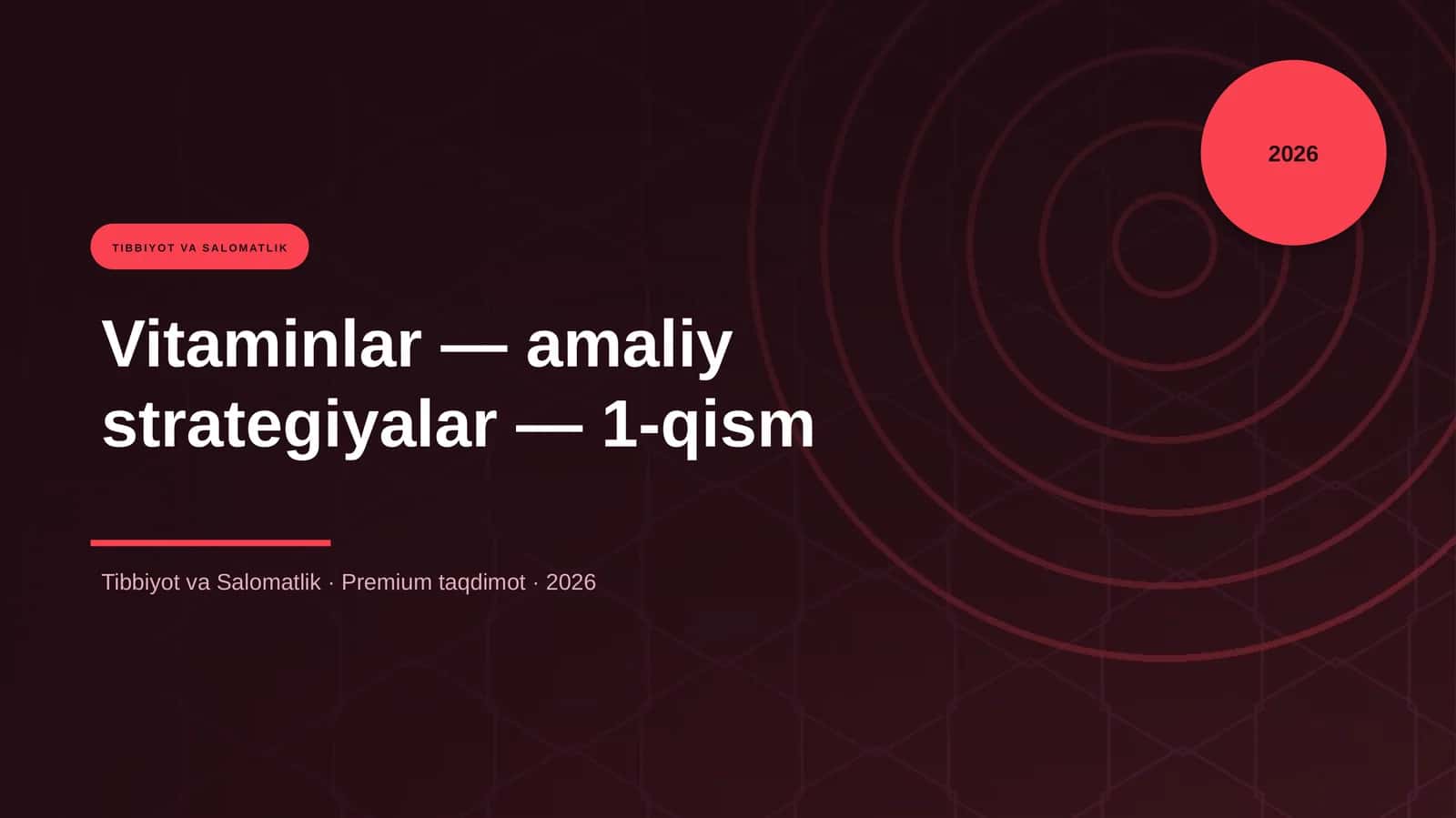 Vitaminlar — amaliy strategiyalar — 1-qism
