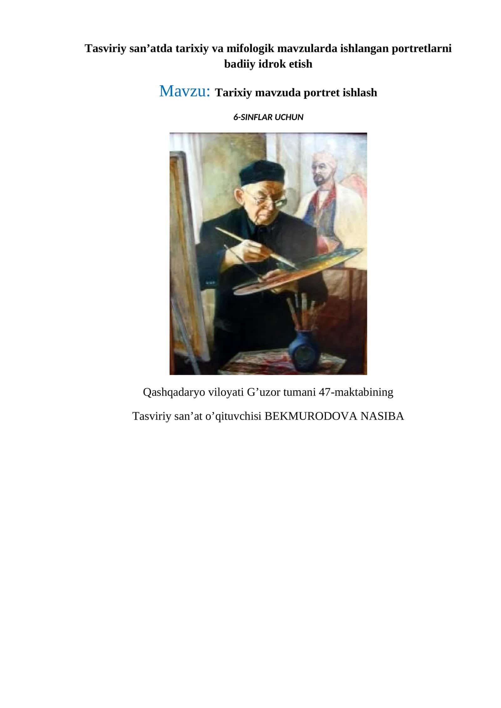 6-sinf Tasviriy san'at Tarixiy mavzuda portret ishlash dars ishlanma