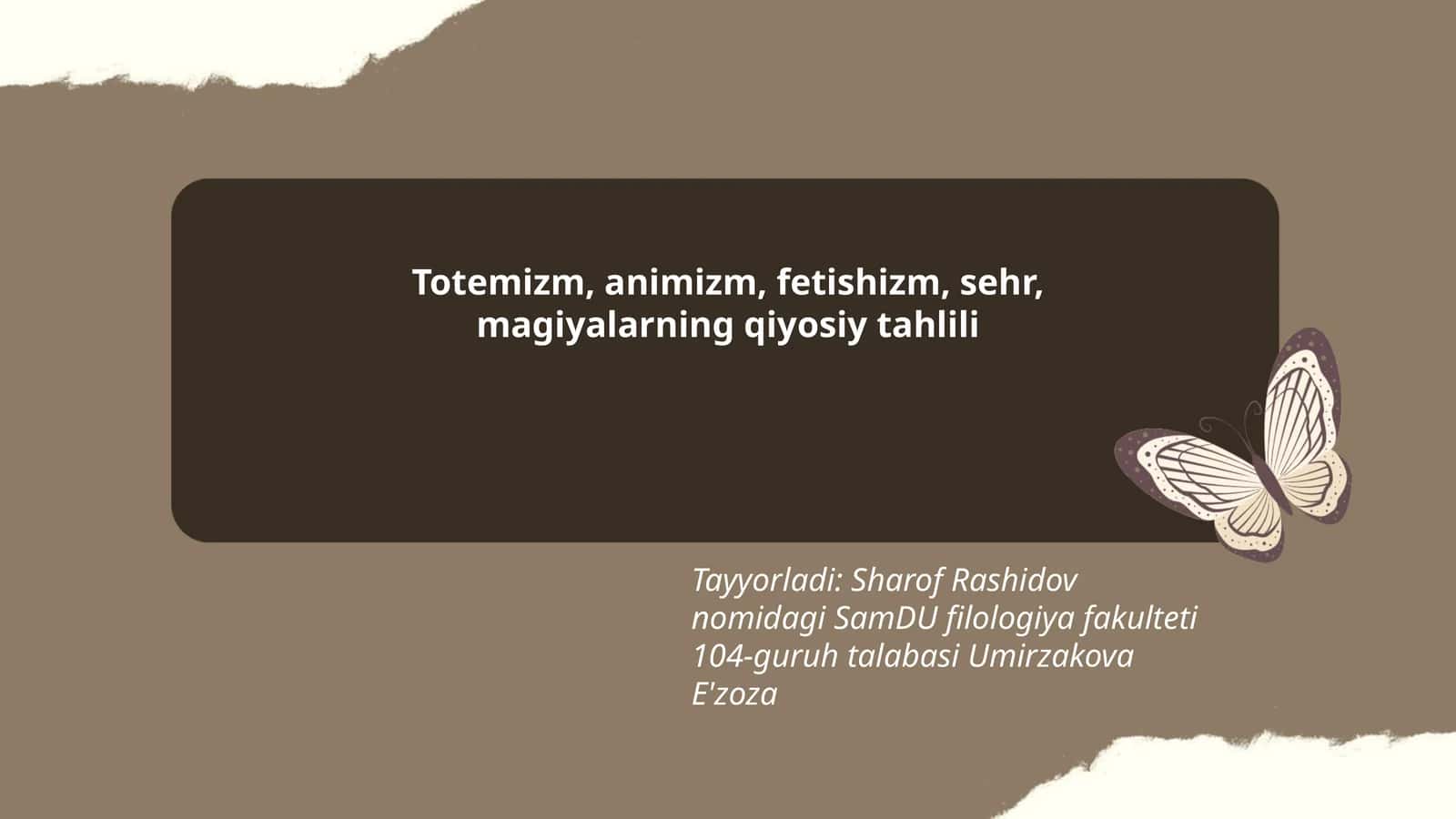 Totemizm, animizm, fetishizm, sehr, magiyalarning qiyosiy tahlili