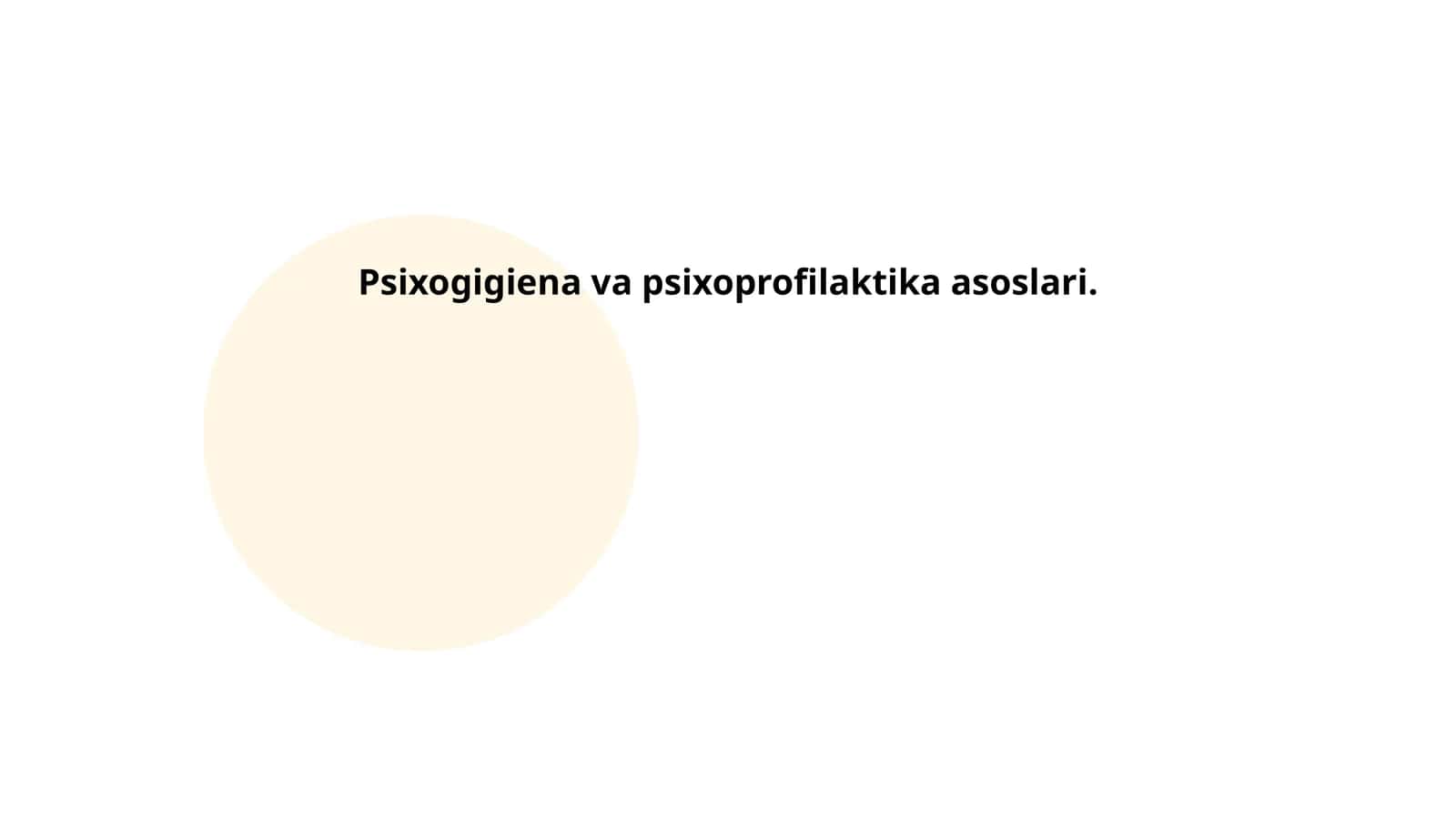 Psixogigiena va psixoprofilaktika asoslari