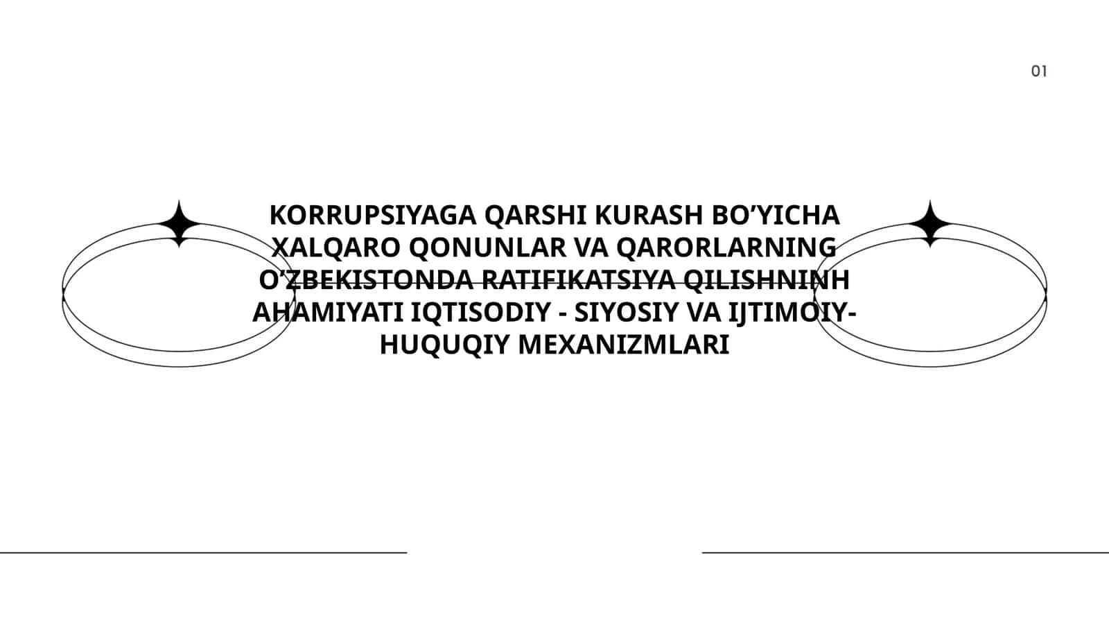 KORRUPSIYAGA QARSHI KURASH BO’YICHA XALQARO QONUNLAR VA QARORLARNING O’ZBEKISTONDA RATIFIKATSIYA QILISHNINH AHAMIYATI