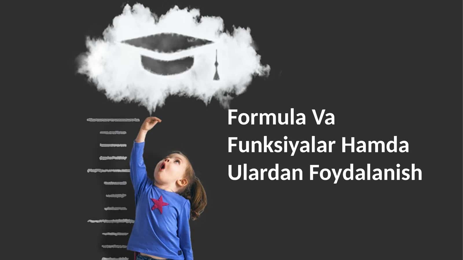 Formula Va Funksiyalar Hamda Ulardan Foydalanish