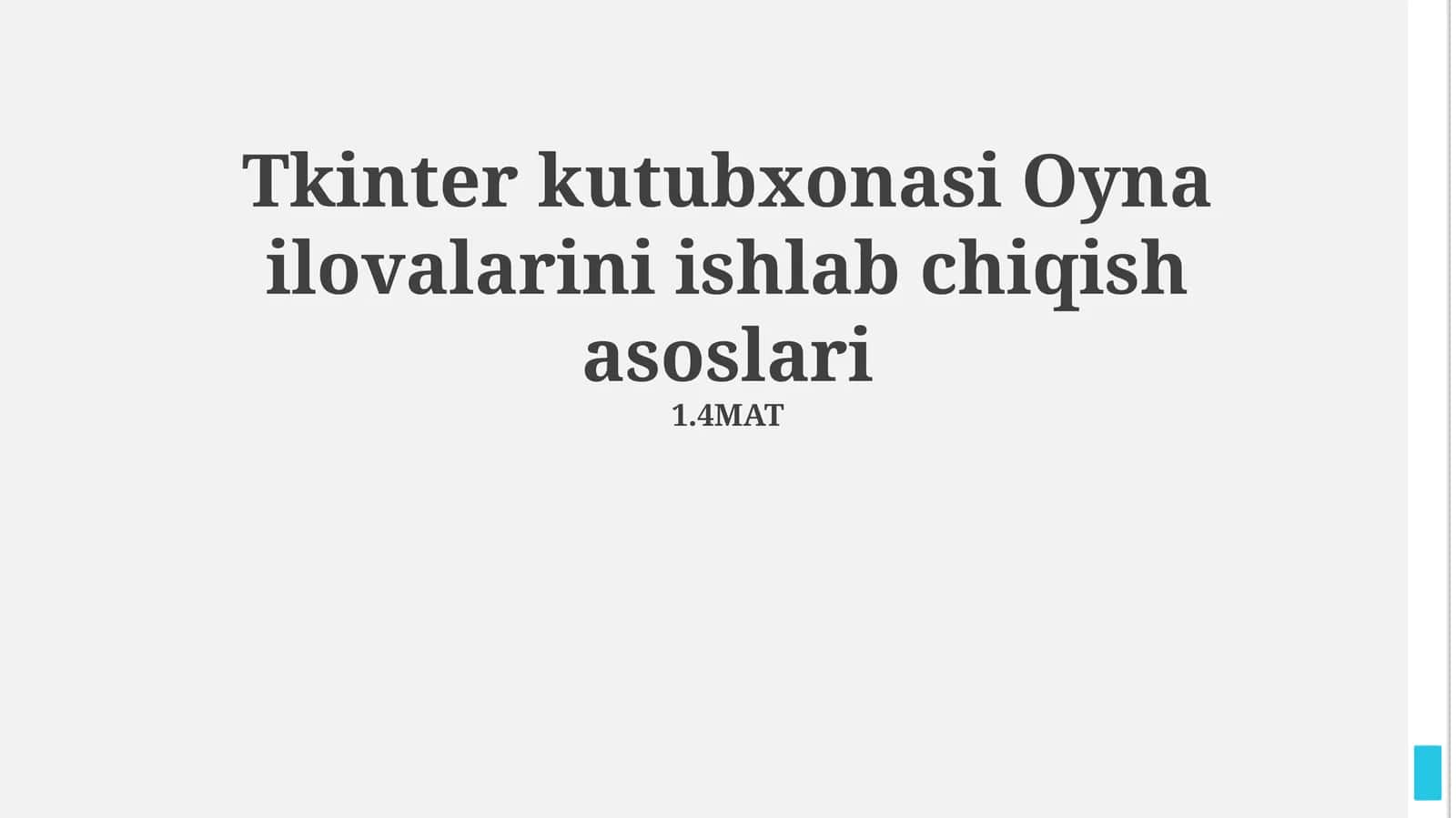 Tkinter kutubxonasi Oyna ilovalarini ishlab chiqish asoslari