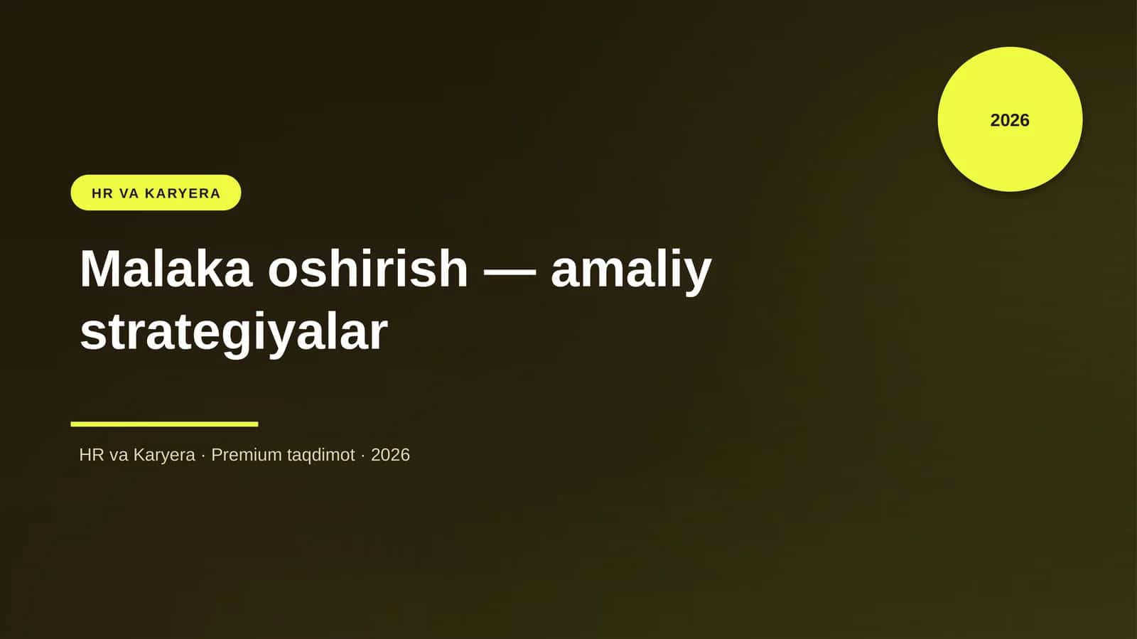 Malaka oshirish — amaliy strategiyalar