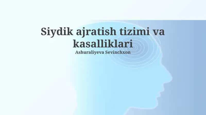 Siydik ajratish tizimi va kasalliklari