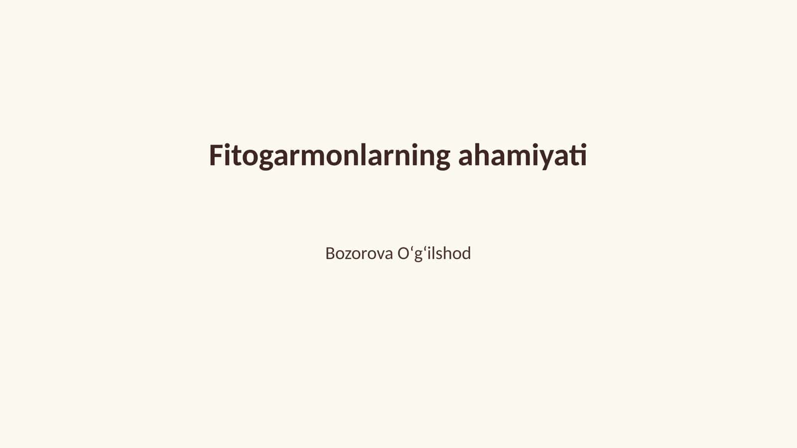 Fitogarmonlar va ularning ahamiyati