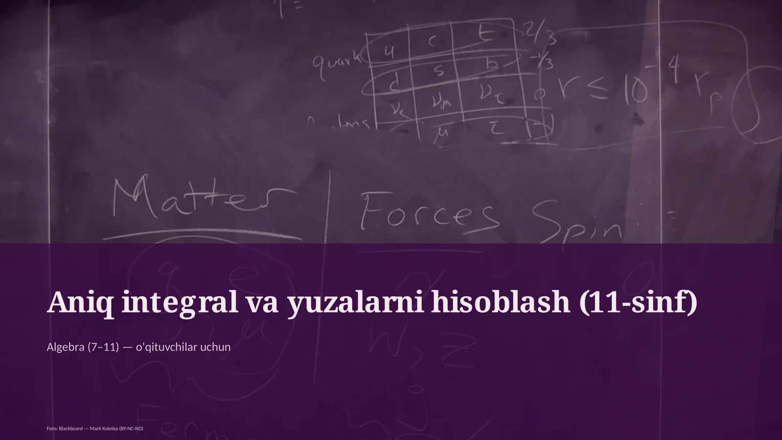 Aniq integral va yuzalarni hisoblash (11-sinf)