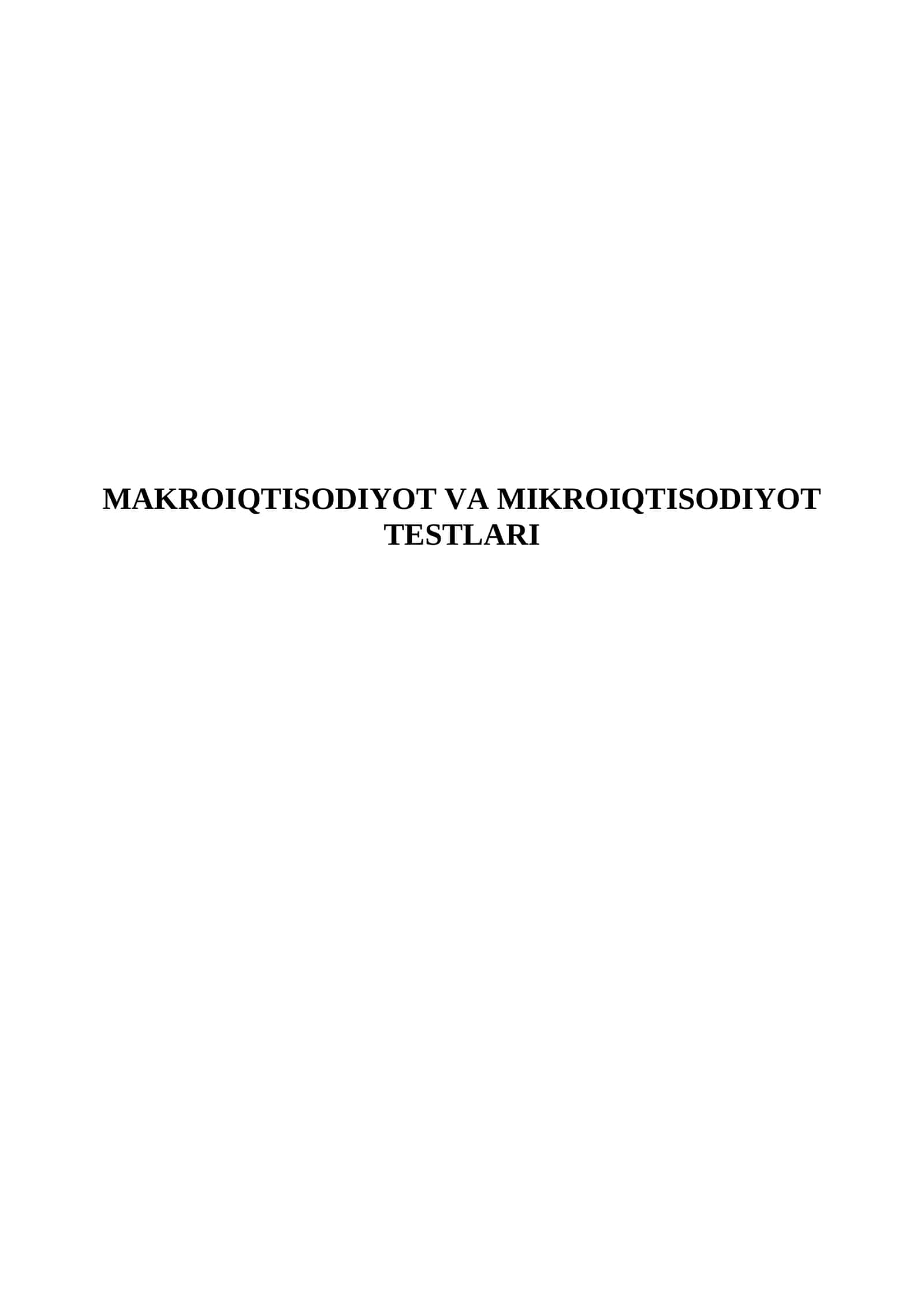 MAKROIQTISODIYOT VA MIKROIQTISODIYOT TESTLARI