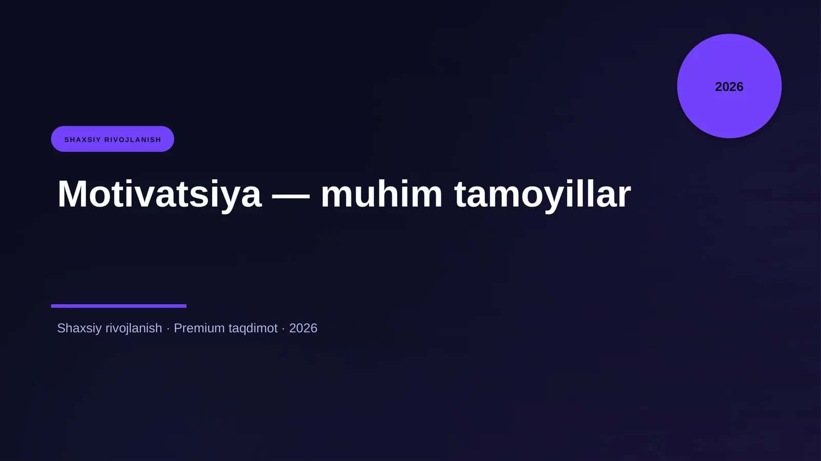 Motivatsiya — muhim tamoyillar