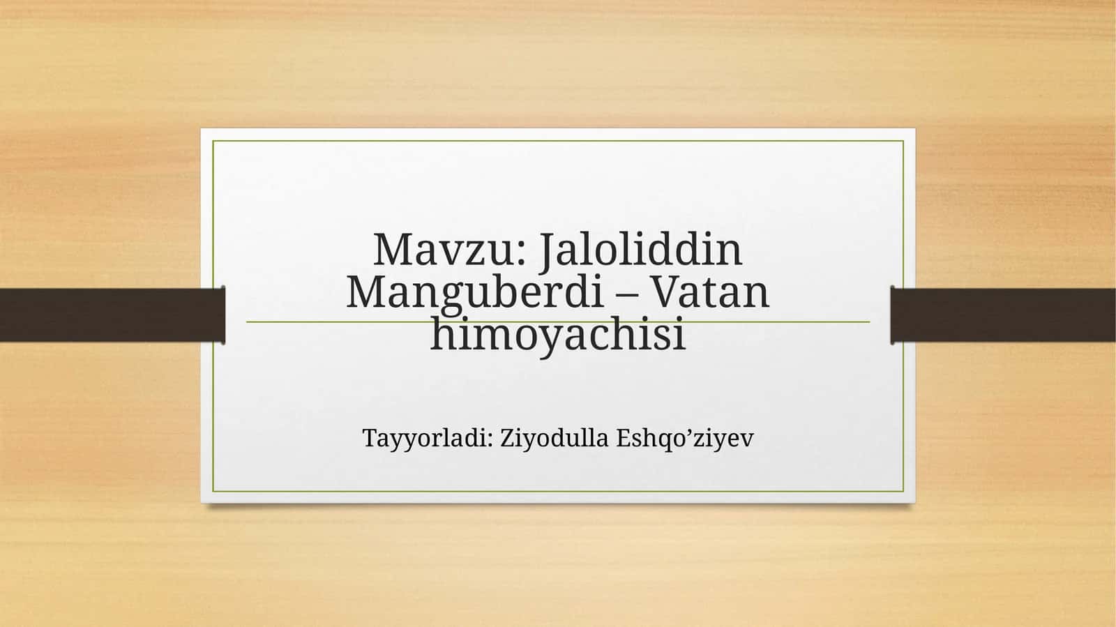 Jaloliddin Manguberdi – Vatan himoyachisi