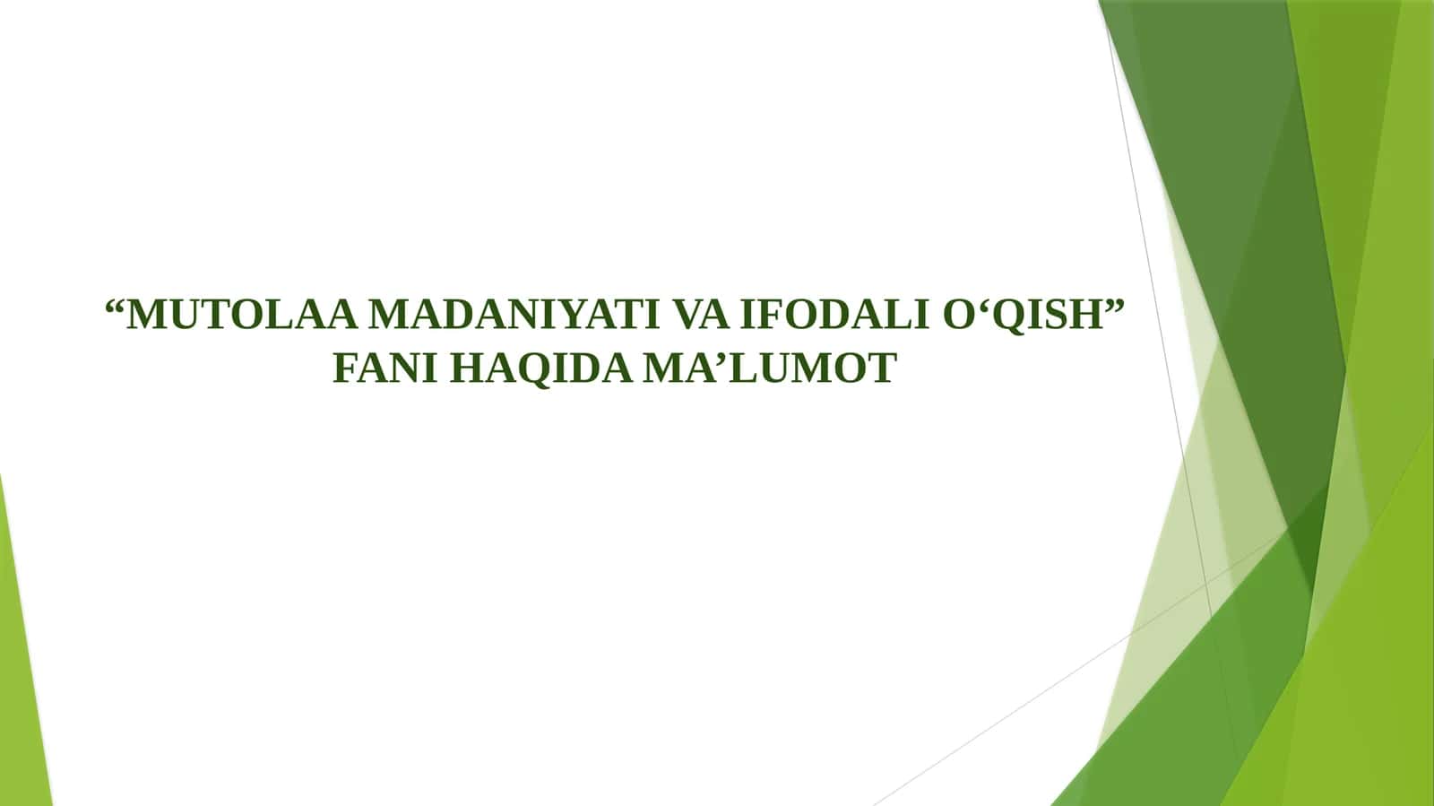 Mutolaa madaniyati va ifodali o'qish fani
