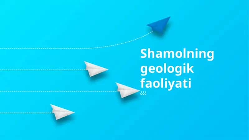 Shamolning geologik faoliyati