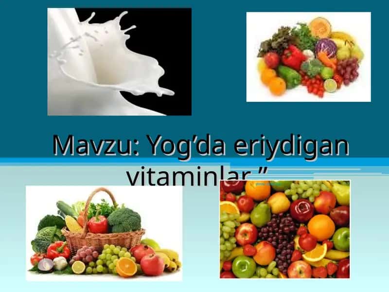 Yog’da eriydigan vitaminlar