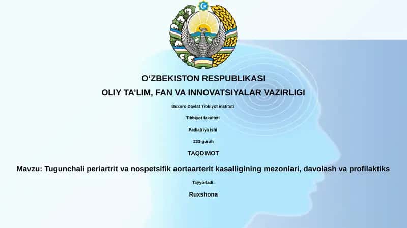 Tugunchali periartrit va nospetsifik aortaarterit kasalligining mezonlari, davolash va profilaktiks
